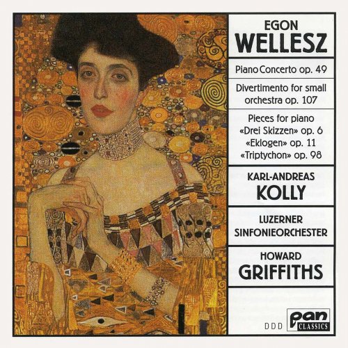 Karl-Andreas Kolly, Luzerner Sinfonieorchester, Howard Griffiths - Wellesz: Piano Concerto, Op. 49 & Other Works (2021)
