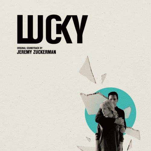 Jeremy Zuckerman - Lucky (Original Motion Picture Soundtrack) (2021)