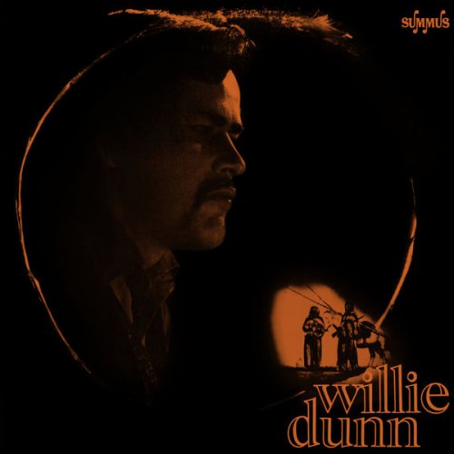 Willie Dunn - Willie Dunn (1971) (2021) [Hi-Res]