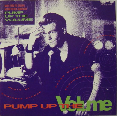 VA - Pump Up The Volume Original Motion Picture Soundtrack (1990)
