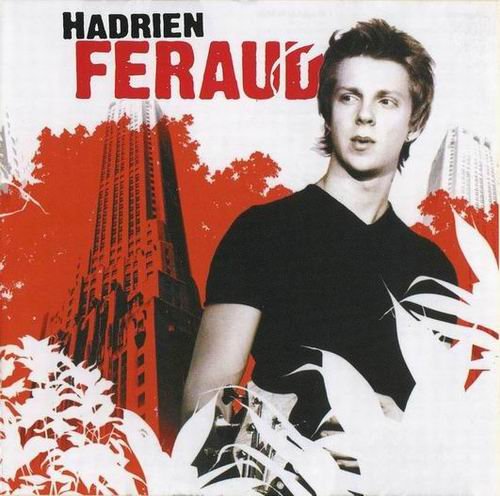 Hadrien Feraud - Hadrien Feraud (2007)