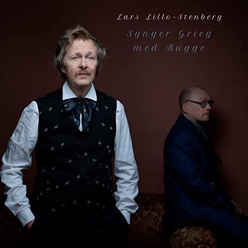 Lars Lillo-Stenberg - Synger Grieg med Bugge (2021) Hi-Res