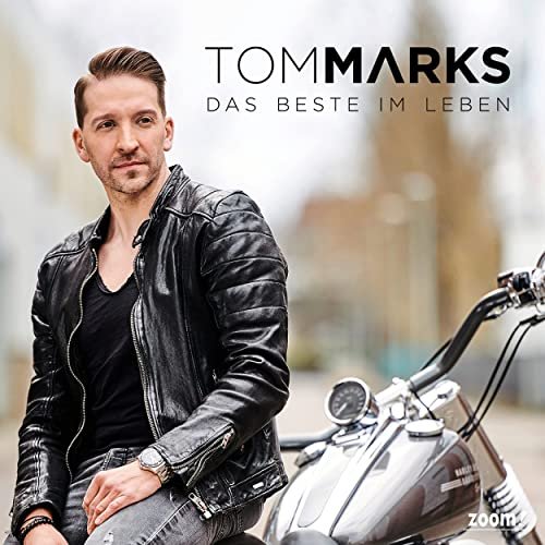 Tom Marks - Das Beste im Leben (2021)