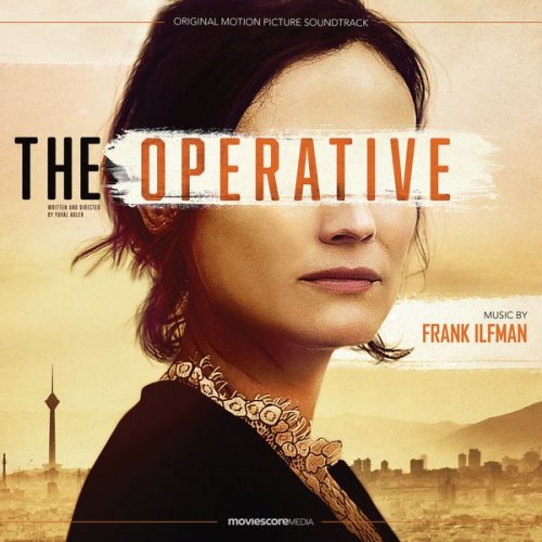 Frank Ilfman - The Operative (Original Motion Picture Soundtrack) (2021)