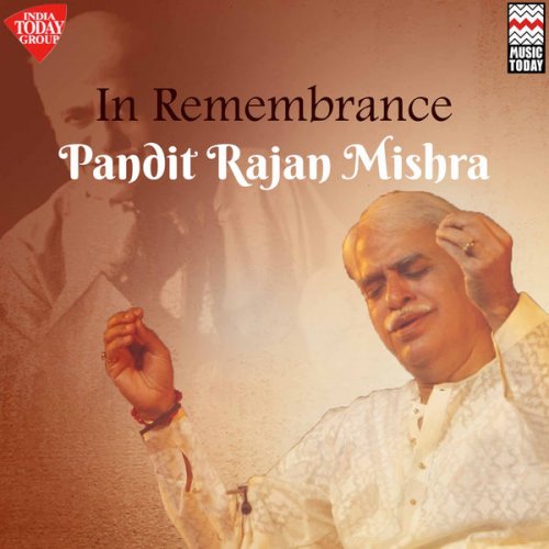 Rajan Mishra - In Remembrance (Pandit Rajan Mishra) (2021)