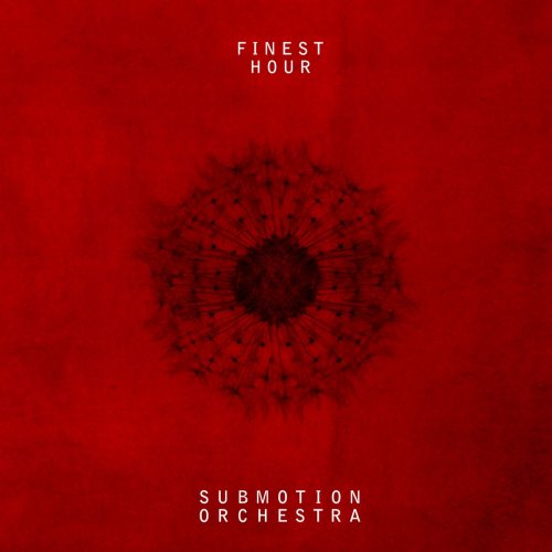 Submotion Orchestra - Finest Hour (2021)