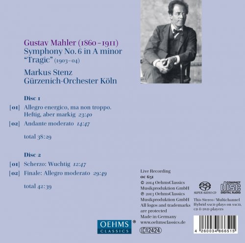 Gürzenich-Orchestra Köln, Markus Stenz - Mahler: Symphony No. 6 (2014)