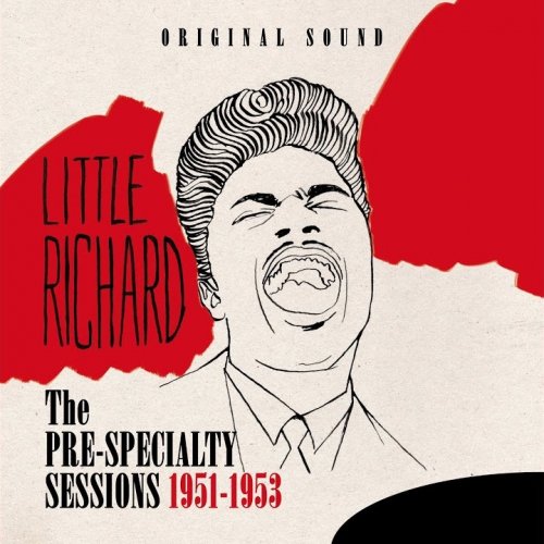 Little Richard - The Pre-Specialty Sessions 1951-1953 (2011)