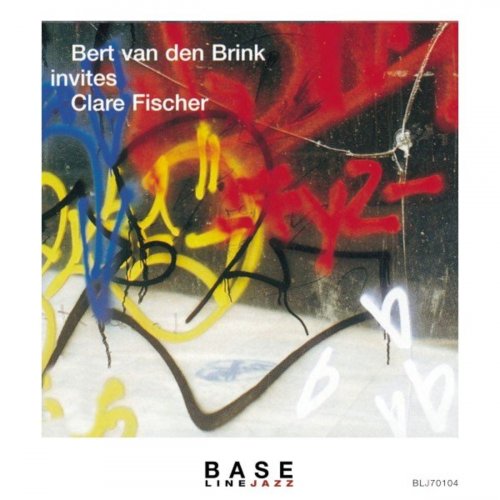 Bert Van Den Brink & Clare Fischer - Invites Clare Fischer (2021)