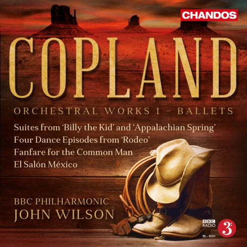 BBC Philharmonic, John Wilson - Copland: Orchestral Works, Vol. 1 - Ballets (2016) [Hi-Res]