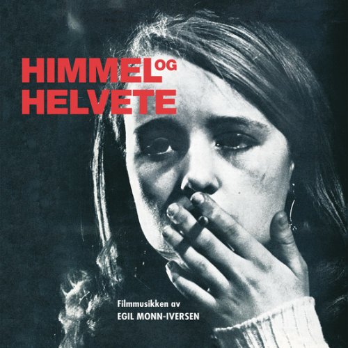 Egil Monn-Iversen - Himmel og helvete (Remastered) (2021)
