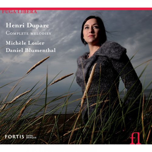 Michèle Losier, Daniel Blumenthal - Henri Duparc: Complete Melodies (2009)