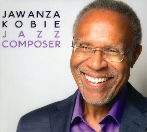 Jawanza Kobie - Jazz Composer (2021)