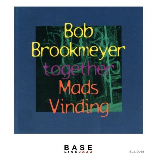 Bob Brookmeyer & Mads Vinding - Together (2021)