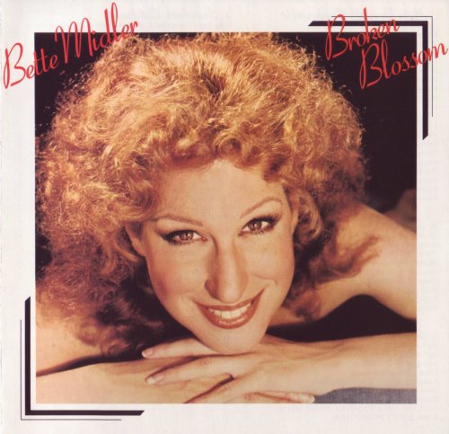 Bette Midler - Broken Blossom (1977) [1990]