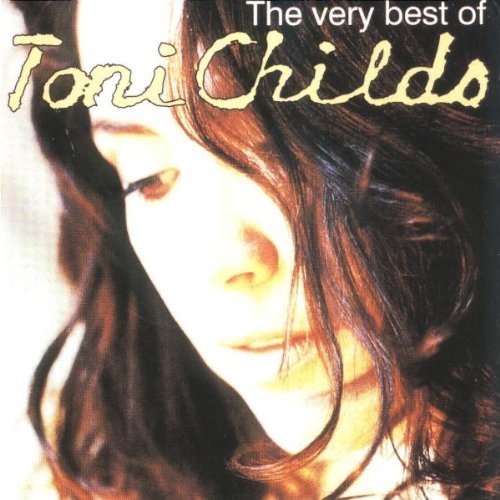 Toni Childs - The Very Best of Toni Childs (1996)