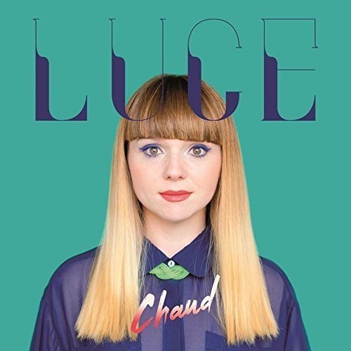 Luce - Chaud (2015)