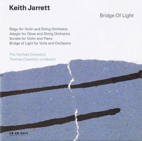 Keith Jarrett, The Fairfield Orchestra Thomas Crawford - Keith Jarrett: Bridge of Light - Symphonic Works (1994) CD-Rip