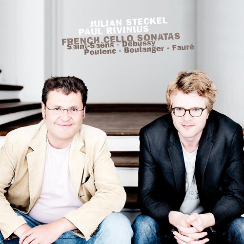 Julian Steckel & Paul Rivinius - French Cello Sonatas (Poulenc, Saint-Saens, Debussy, Fauré & Boulanger) (2011)