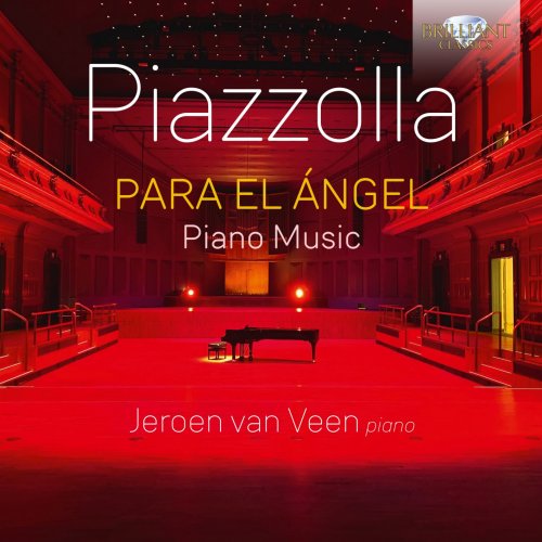 Jeroen van Veen - Piazzolla: Para el Ángel (2021) [Hi-Res]