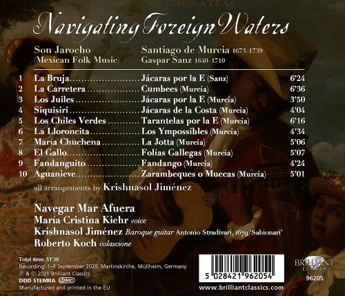 Maria Cristina Kiehr, Krishnasol Jiménez, Roberto Koch - Navigating Foreign Waters: Spanish Baroque Music & Mexican Folk Music (2021) [Hi-Res]