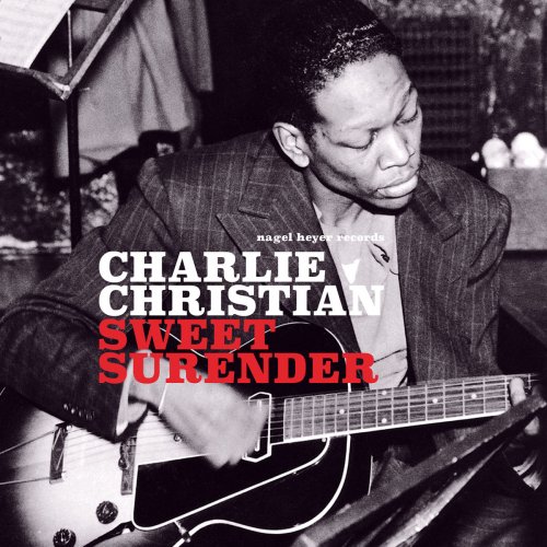 Charlie Christian - Sweet Surrender (2017)