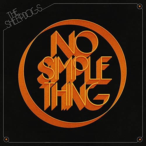 The Sheepdogs - No Simple Thing (2021) Hi Res