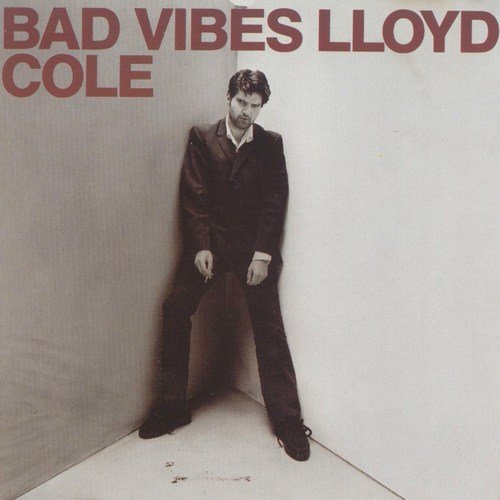 Lloyd Cole - Bad Vibes (1993) CD-Rip