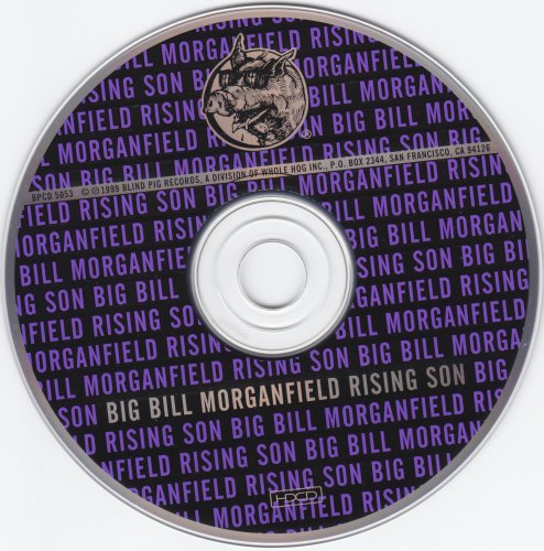 Big Bill Morganfield - Rising Son (1999)