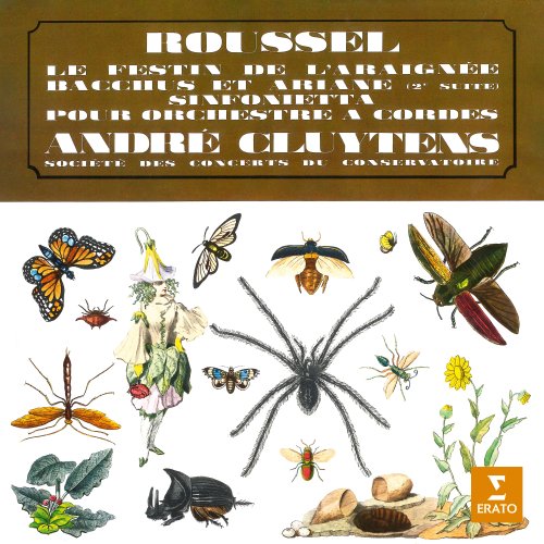 Andre Cluytens - Roussel: Le festin de l'araignée, Suite No. 2 de Bacchus et Ariane & Sinfonietta pour orchestre à cordes (1964/2021) [Hi-Res]