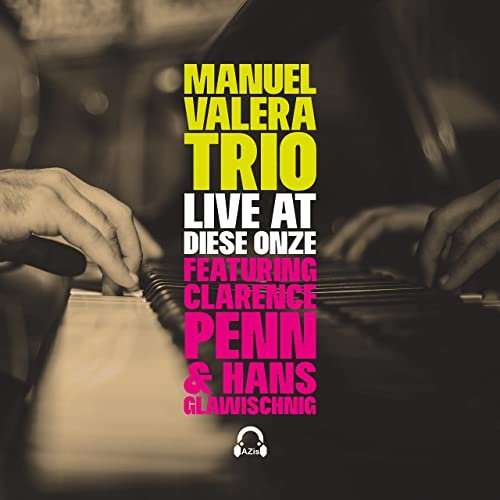 Manuel Valera Trio - Live at Diese Onze (2021)