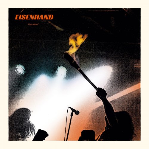 Eisenhand - Fires Within (2021) Hi-Res