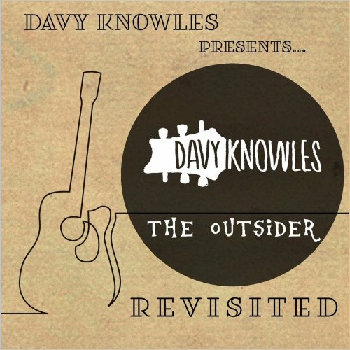 Davy Knowles - The Outsider (Revisited) (2021)