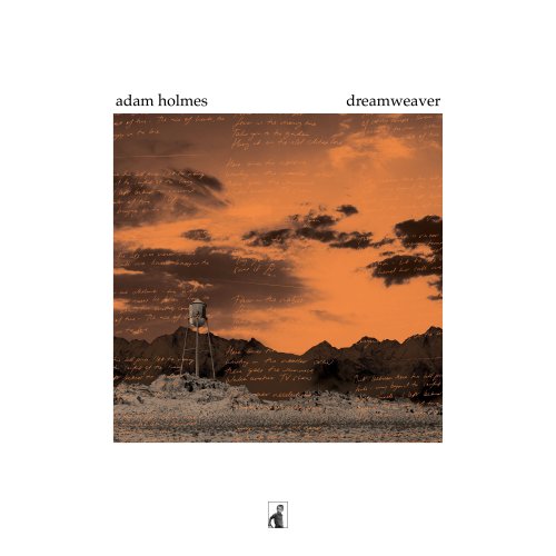 Adam Holmes - Dreamweaver (2021) Hi-Res