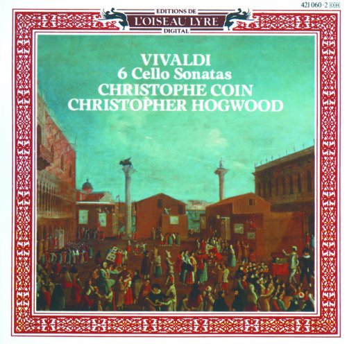 Christophe Coin, Christopher Hogwood - Vivaldi: 6 Cello Sonatas, Op. 14 (1989)