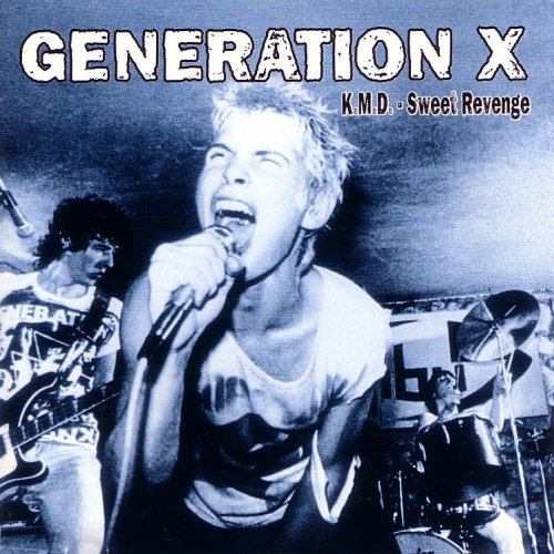 Generation X - K.M.D. - Sweet Revenge (1979) [1998]