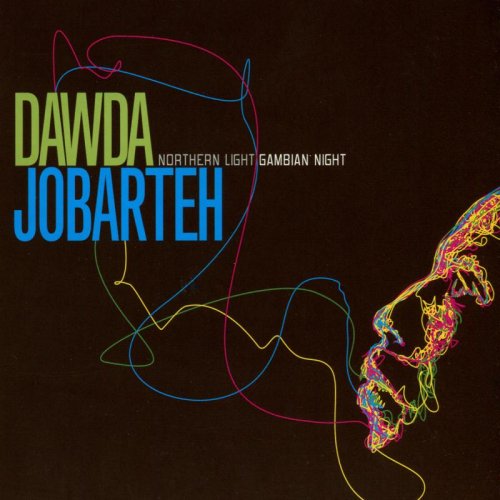 Dawda Jobarteh - Northern Light Gambian Night (2011)