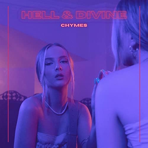 Chymes - Hell & Divine (2021) Hi Res