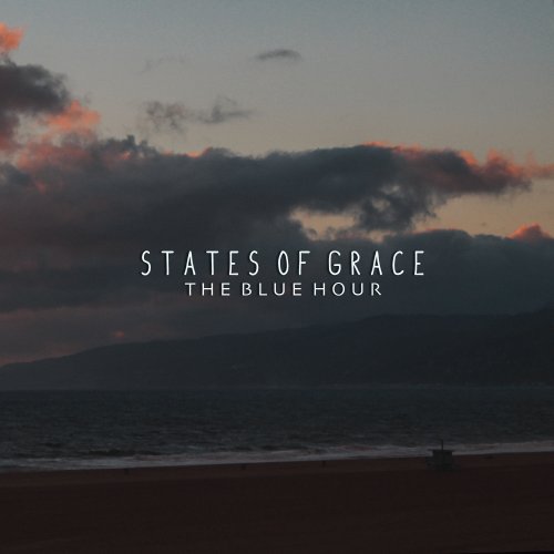 States of Grace - The Blue Hour (2021)