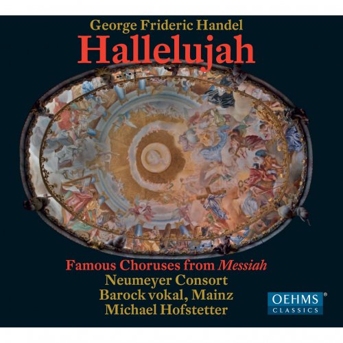 Neumeyer Consort, Barock Vokal, Mainz, Michael Hofstetter - Handel: Hallelujah (2013)