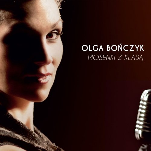 Olga Bonczyk - Piosenki Z Klasą (2021)
