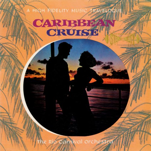 The Rio Carnival Orchestra - Caribbean Cruise (2021 Remaster from the Original Somerset Tapes) (2021) [Hi-Res]