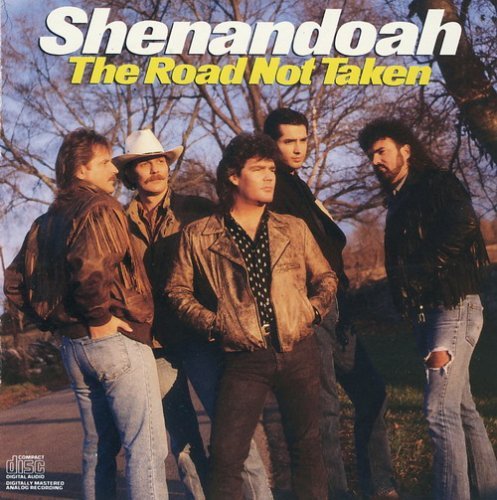 Shenandoah - The Road Not Taken (1993)