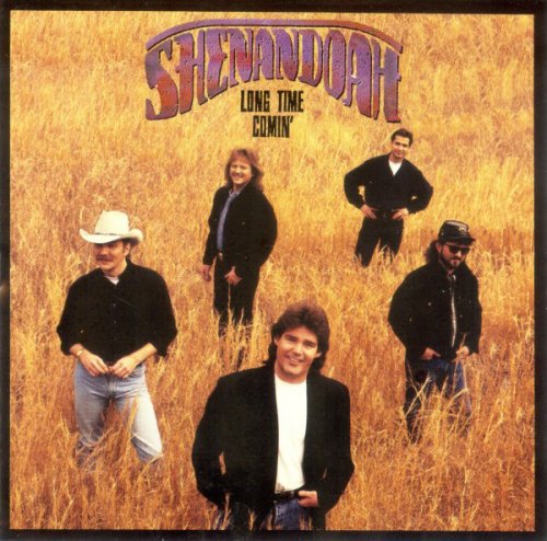 Shenandoah - Long Time Comin' (1992)