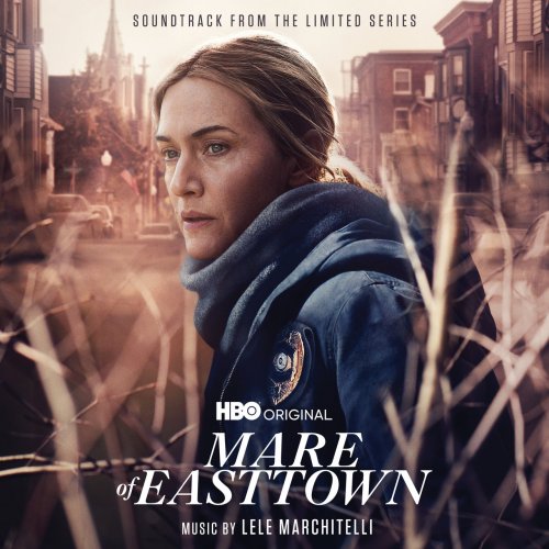 Lele Marchitelli - Mare of Easttown (Soundtrack from the HBO® Original Limited Series) (2021) [Hi-Res]