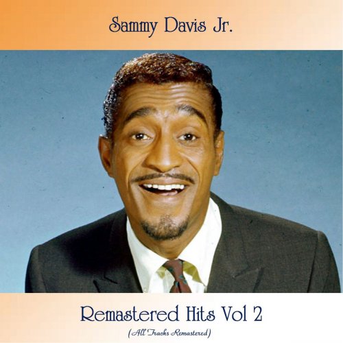 Sammy Davis Jr. - Remastered Hits Vol 2 (All Tracks Remastered 2021) (2021)