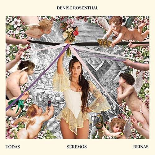 Denise Rosenthal - Todas Seremos Reinas (2021)