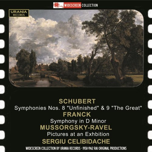 Sergiu Celibidache - Schubert: Symphonies Nos. 8 & 9 - Mussorgsky: Pictures at an Exhibition - Franck: Symphony in D Minor (2015)