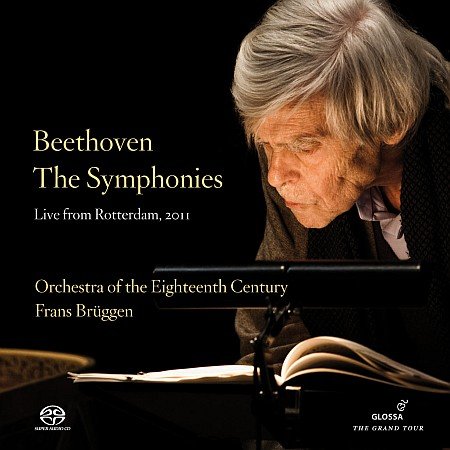Frans Bruggen & Orchestra of the Eighteenth Century - Beethoven: Symphonies Nos. 1-9 (2012) [SACD]