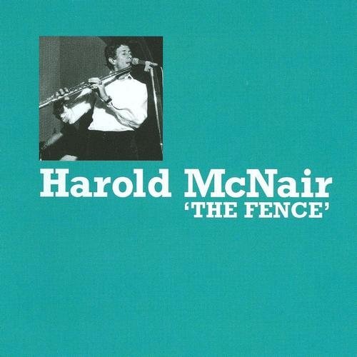 Harold McNair - The Fence (1970) [CDRip]